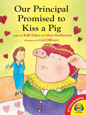 cover image of Our Principal Promised to Kiss a Pig